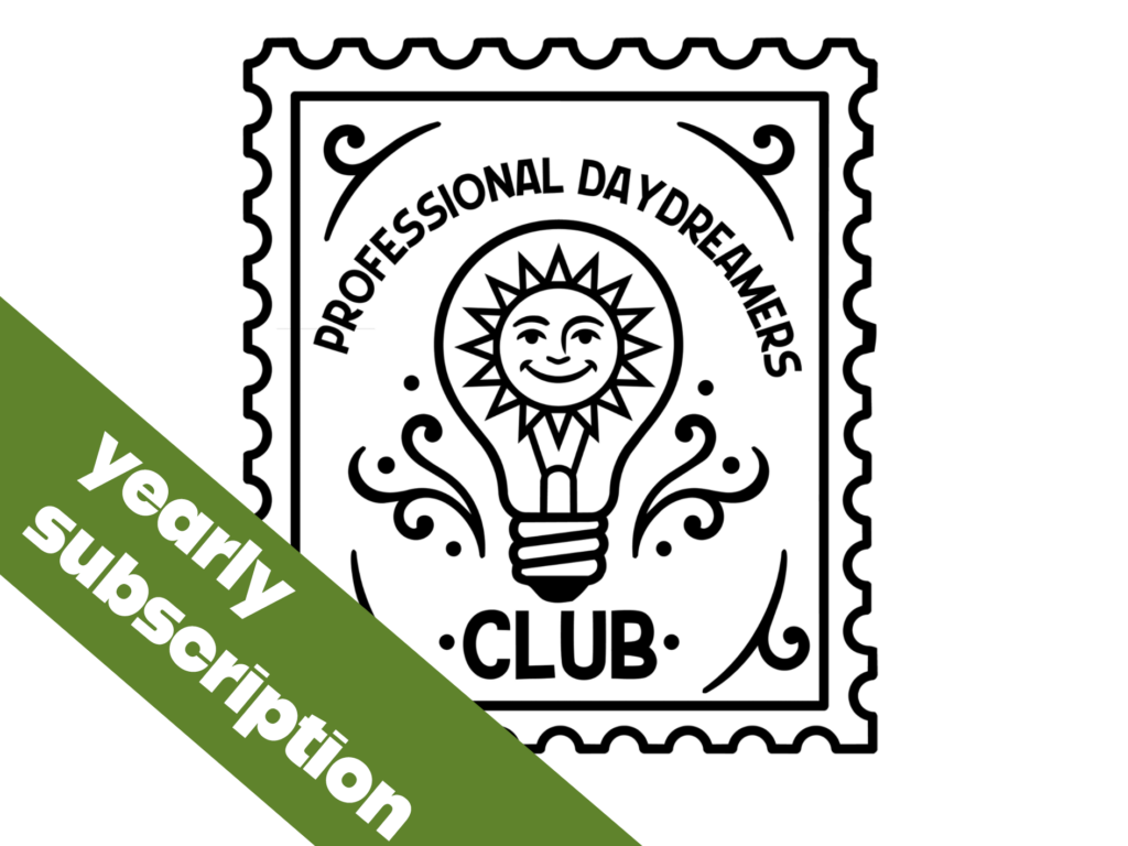 Professional Daydreamers Club - Yearly Subscription